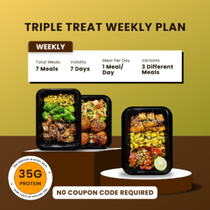 TRIPLE TREAT WEEKLY MEAL PLAN 2.0 - Indore